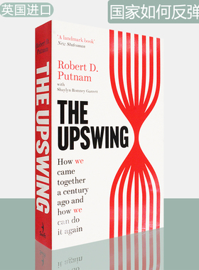 【现货】国家如何反弹回升 The Upswing: How We Came Together a Century Ago and How We Can Do It Again 英版进口
