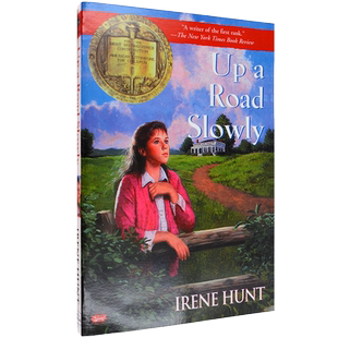 【现货】Up a Road Slowly 在路上漫步 Irene Hunt 1967年纽伯瑞儿童文学奖获奖小说 蓝思 (Lexile) 阅读分级 1060L 美版