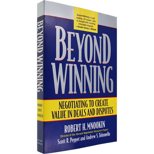【现货】超越胜利:交易或冲突中用谈判来制造价值 Beyond Winning: Negotiating to Create Value in Deals and Disputes