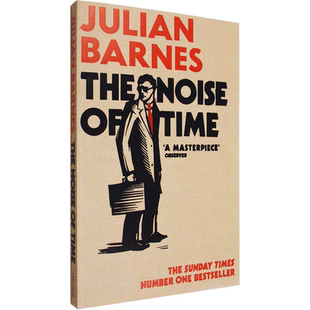【现货】The Noise of Time 时间的噪音 Julian Barnes 朱利安·巴恩斯代表作 正版进口 英文原版书