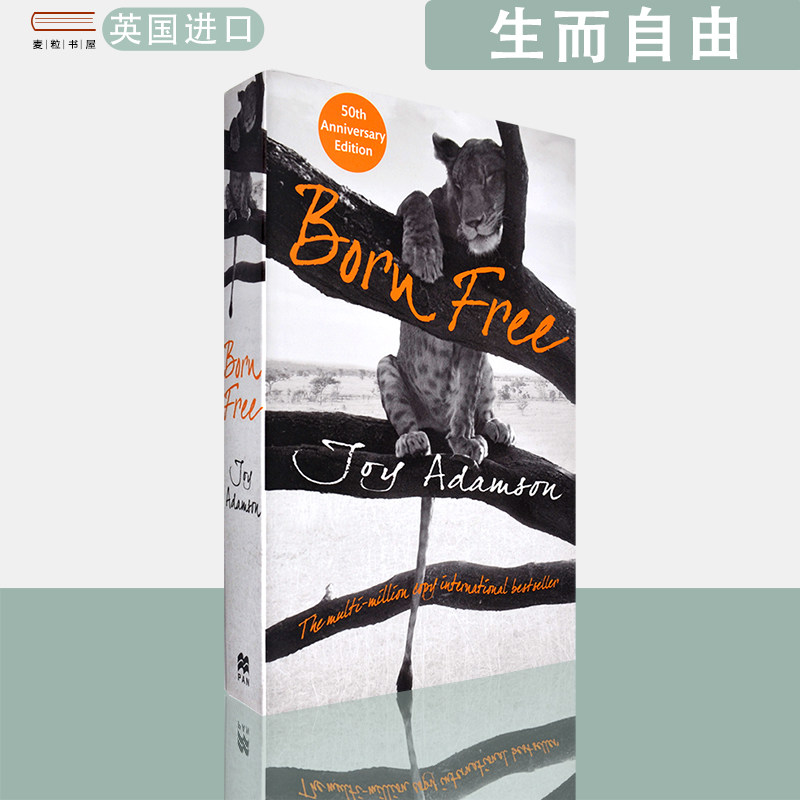 【现货】英文原版 乔伊·亚当森 生而自由 野生母狮爱尔莎传奇Born Free: A Lioness of Two Worlds Joy Adamson