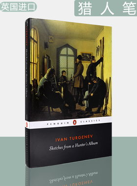 【现货】猎人笔记 Sketches from a Hunter's Album: The Complete Edition 屠格列夫 Ivan Turgenev 企鹅经典系列