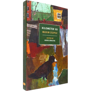 【现货】101公里：奥西波夫短篇小说集 Kilometer 101 经典系列 Maxim Osipov 正版进口 英文原版书