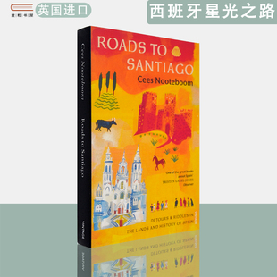 【现货】英文原版 西班牙星光之路 Roads To Santiago: Detours and Riddles in the Land and History of Spain
