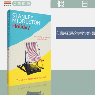 书 Middleton 正版 布克奖获奖小说 斯坦利•米德尔顿 英文原版 现货 假日 Holiday 进口 Stanley