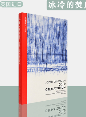 【现货】英文原版 冰冷的焚尸炉:奥斯维辛之地的报道 Cold Crematorium: Reporting from the Land of Auschwitz