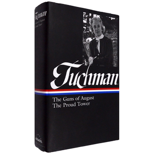 【现货】八月炮火 骄傲之塔 美国文库精装版 Barbara W. Tuchman: The Guns of August & The Proud Tower 塔奇曼作品
