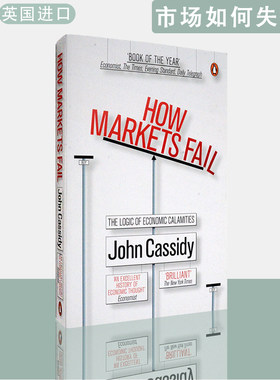 现货英文原版How Markets Fail市场是如何失败的John Cassidy卡西迪