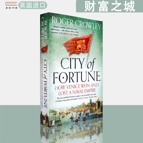【现货】英文原版财富之城威尼斯海洋霸权地中海史诗三部曲City of Fortune: How Venice Won and Lost a Naval Empire罗杰克劳利