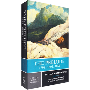 【现货】序曲 The Prelude: 1799, 1805, 1850 华兹华斯诗歌集 前序曲 William Wordsworth 诺顿文学评论系列
