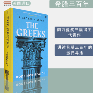 包邮现货英文原版希腊三百年The Greeks A Global History Roderick Beaton罗德里克·比顿