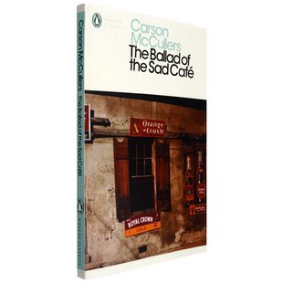 【现货】The Ballad of the Sad Café 伤心咖啡馆之歌 Carson McCullers 卡森麦卡勒斯 当代经典短篇小说集 企鹅现代经典
