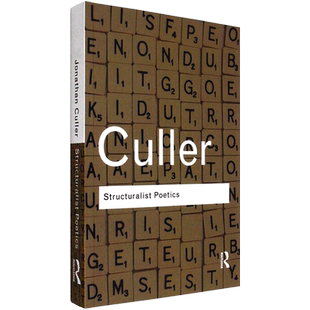 【现货】Structuralist Poetics 结构主义诗学 结构主义、语言学及文学研究 Jonathan Culler 乔纳森·卡勒 经典系列 正版进口