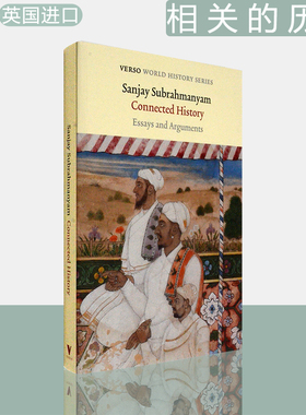 【现货】相关的历史：文集与争论 Connected History: Essays and Arguments 苏拉马尼亚姆 Sanjay Subrahmanyam Verso世界经典