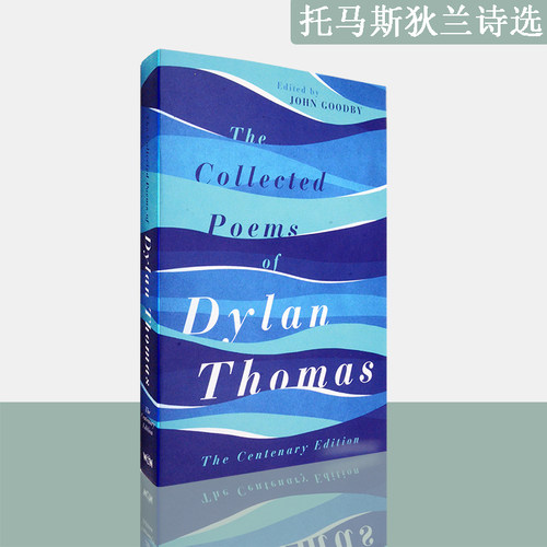 【现货】托马斯狄兰诗选集 The Collected Poems of Dylan Thomas 正版进口 英文原版诗集