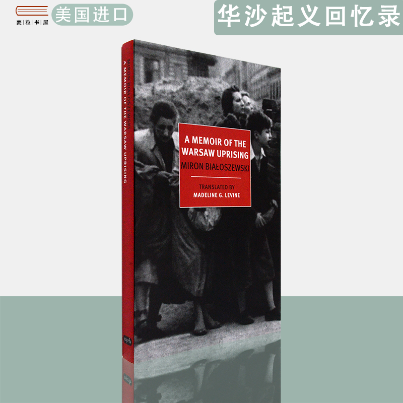 【现货】包邮英文原版华沙起义回忆录 A Memoir of the Warsaw Uprising (New York Review Books Classics)Miron Bialoszewski