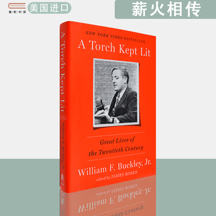 Century 现货 Twentieth Lit Lives Kept the Torch Jr. Buckley 薪火相传：20世纪 英文原版 伟人 William Great