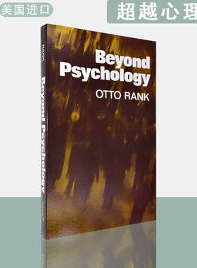 【现货】英文原版Beyond Psychology超越心理学Otto Rank奥托兰克