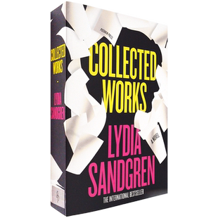 【现货】Collected Works: A Novel 莉迪亚·桑德格伦选集 Lydia Sandgren 英版 英文原版书 正版进口