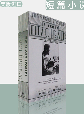 【现货】菲茨杰拉德短篇小说集 The Short Stories of F. Scott Fitzgerald: A New Collection 美版进口 Matthew J. Bruccoli
