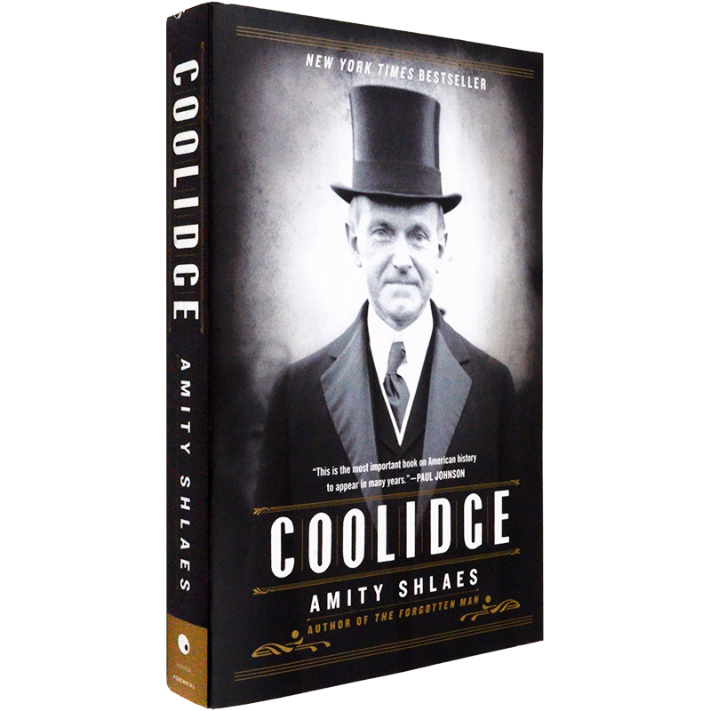 【轻微瑕疵】美国前总统柯立芝传 Coolidge 阿米蒂·什莱斯 Amity Shlaes 美版进口 人物传记