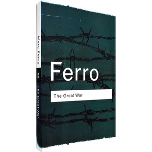 【现货】第一次世界大战 1914-1918 Ferro The Great War: 1914-1918 马克·费罗 Routledge Classics 劳特利奇经典