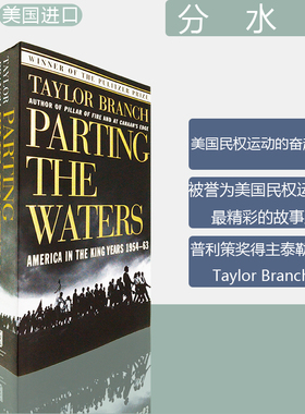 【现货】分水岭 Parting the Waters : America in the King Years 1954-63 普利策获奖作品 Taylor Branch 美版进口 英文原版书