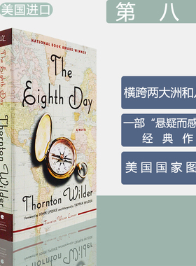 【现货】The Eighth Day: A Novel 第八日 Harper Perennial Modern Classics 经典小说 Thornton Wilder 美国国家图书奖 英文书
