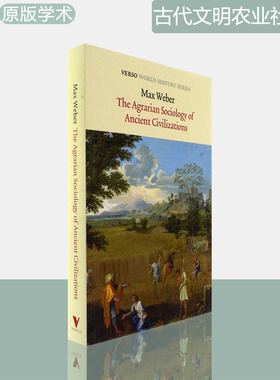 现货The Agrarian Sociology of Ancient Civilizations 古代文明农业社会学 Verso World History Series 马克思韦伯 Max Weber