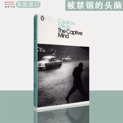 【现货】英文原版米沃什被禁锢的头脑The Captive Mind Czeslaw Milosz
