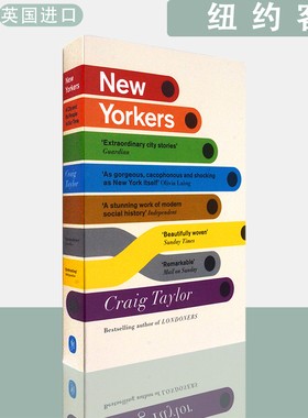 现货包邮英文原版纽约客：我们时代的城市和人民New Yorkers A City and Its People in Our Time Craig Taylor