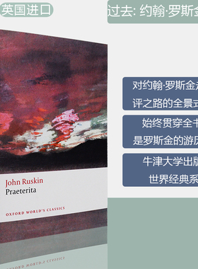 【现货】Praeterita 过去：约翰·罗斯金自传 John Ruskin 牛津世界经典系列 Oxford World's Classics 正版进口 英文原版书