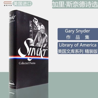 【现货】英文原版 美国文库系列 加里·斯奈德诗歌选集 Gary Snyder: Collected Poems