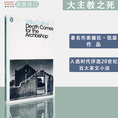 【现货】英文原版Death Comes for the Archbishop大主教之死薇拉凯瑟Willa Cather企鹅经典系列