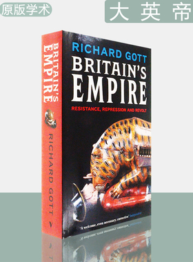 【现货】Britains Empire: Resistance, Repression and Revolt 大英帝国：抵抗、镇压和反抗 Richard Gott 原版进口学术图书
