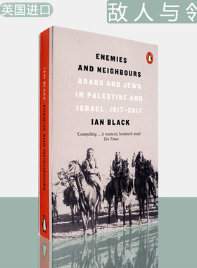 【现货】敌人与邻居：1917-2017年巴勒斯坦与以色列地区的阿拉伯人与犹太人 Enemies and Neighbours 英文原版书