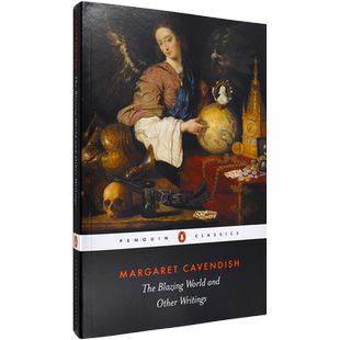 【现货】炙热世界 The Blazing World and Other Writings 燃烧的世界 科幻小说 Margaret Cavendish 玛格丽特·卡文迪什 企鹅经典