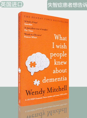 【现货】What I Wish People Knew About Dementia: From Someone Who Knows 失智症患者想告诉你的事 Wendy Mitchell