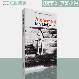 【现货】Atonement 《赎罪》原著小说  Ian McEwan 伊恩·麦克尤恩 全美书评人大奖 耶路撒冷文学奖 英版进口 英文原版书