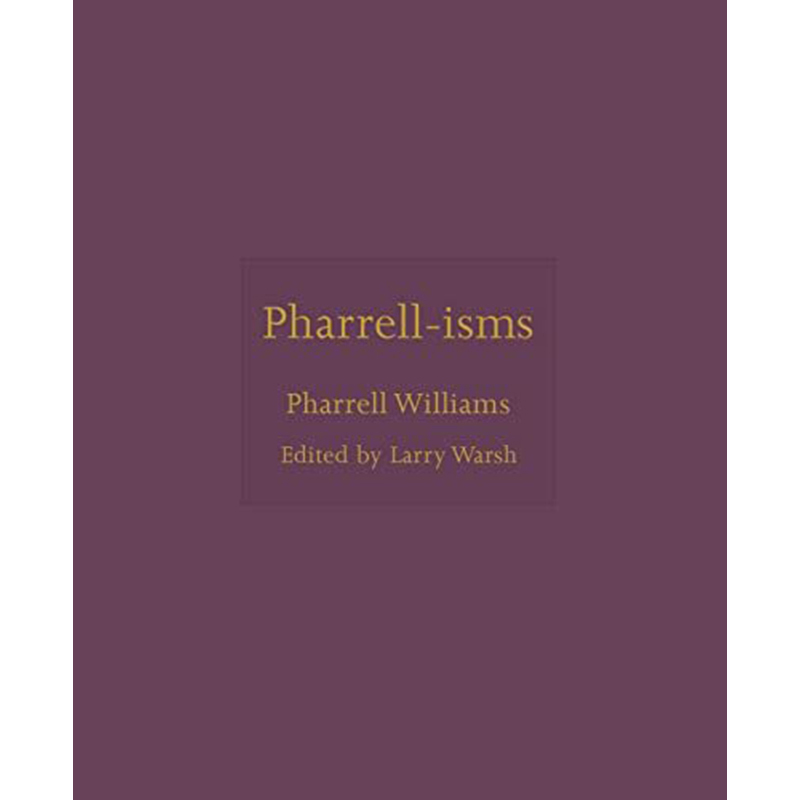 【现货】Pharrell-isms(ISMs, 13)菲董派 Pharrell Williams法瑞尔·威廉姆斯精装版普林斯顿大学出版社正版进口-封面