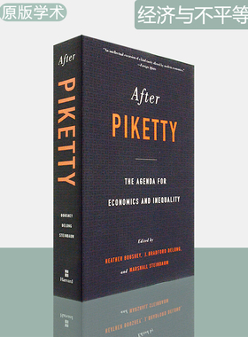 【现货】After Piketty：The Agenda for Economics and Inequality 皮凯蒂之后：经济与不平等议程 哈佛大学出版社出版 正版进口
