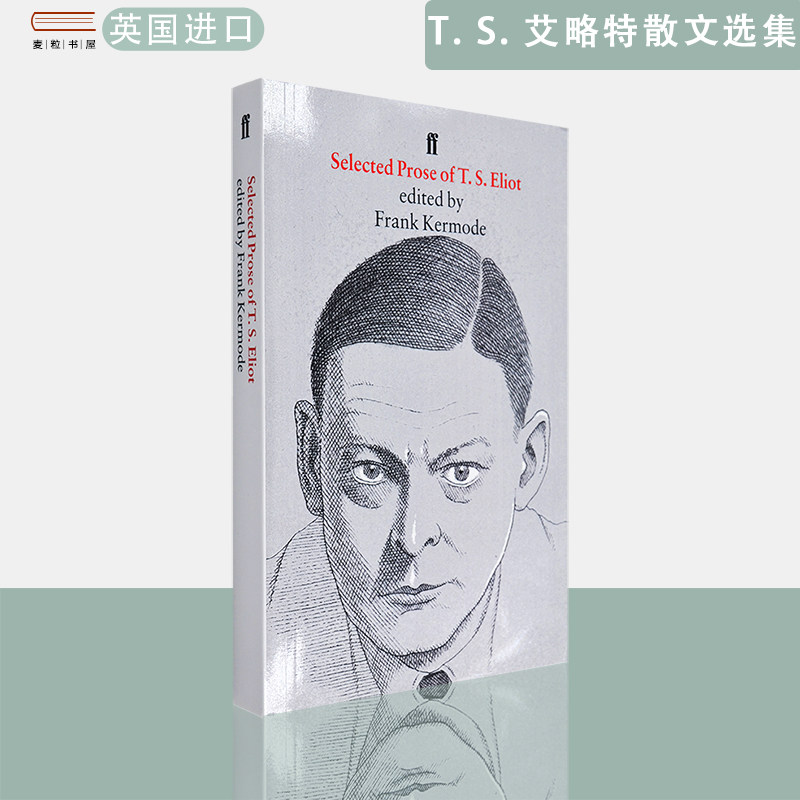 【现货】英文原版 T. S. 艾略特散文选集 Selected Prose of T. S. Eliot