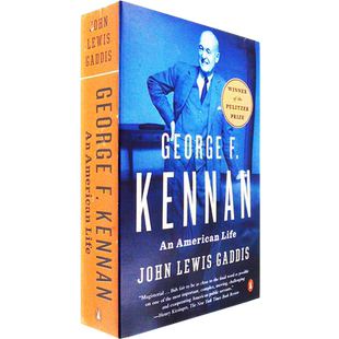 【现货】George F. Kennan: An American Life 乔治·凯南传记 John Lewis Gaddis 普利策传记类获奖作品 正版进口 英文 插图版
