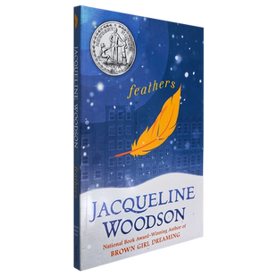 【现货】Feathers 羽毛 Jacqueline Woodson 杰奎琳·伍德森 纽伯瑞银奖 青少年课外读物 蓝思 710L 9-13岁 正版进口 英文原版书