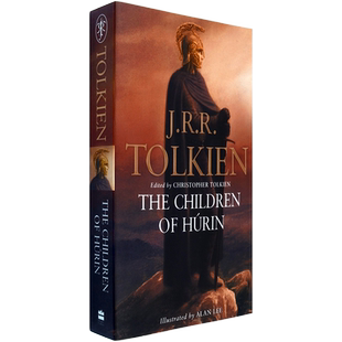 【现货】The Children of Húrin 托尔金 胡林的儿女们 平装彩色 插图版 J. R. R. Tolkien 英版进口 英文原版书 中土/中洲世界