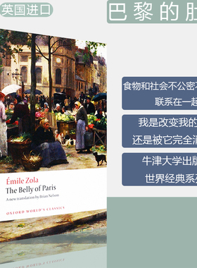 【现货】The Belly of Paris 巴黎的肚子 Émile Zola 左拉 Oxford World's Classics 牛津世界经典系列 正版进口 英文原版书