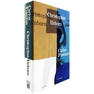 【现货】Christopher Unborn 未出生的克里斯托弗 Latin American Literature拉丁美洲文学 Carlos Fuentes 卡洛斯·富恩特斯 美版