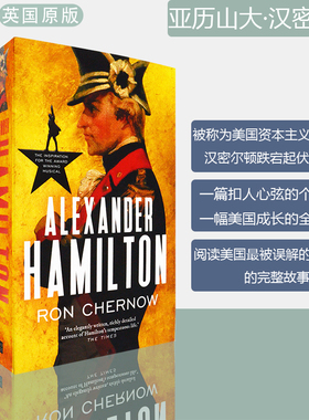 【现货】Alexander Hamilton 亚历山大·汉密尔顿自传 Ron Chernow 罗恩·彻诺 英版 正版进口 英文原版书