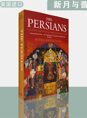 现货包邮原版新月与蔷薇波斯五千年The Persians Homa Katouzian