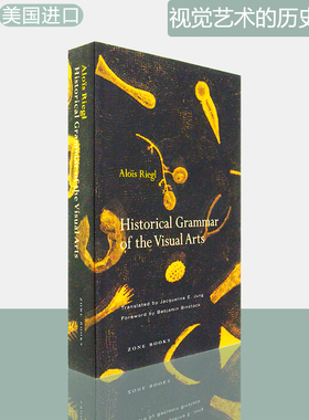 【现货】视觉艺术的历史语法 Historical Grammar of the Visual Arts 李格尔 Aloïs Riegl 普林斯顿大学出版社